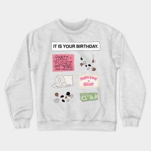 Kelly's Birthday Crewneck Sweatshirt